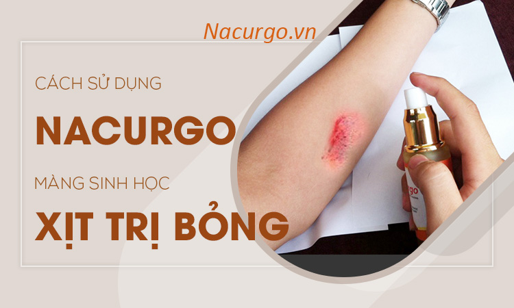 Nacurgo màng sinh học trị bỏng như thế nào?