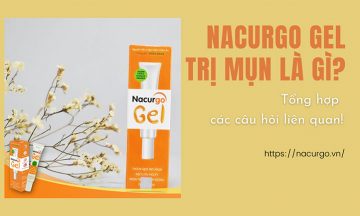 Nacurgo gel trị mụn là gì?