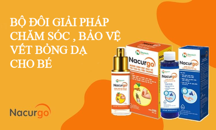 Bộ đôi sản phẩm Nacurgo giúp chăm sóc, bảo vệ vết bỏng dạ cho bé